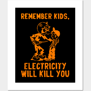 vintage electricity will kill you -  orange distressed Posters and Art